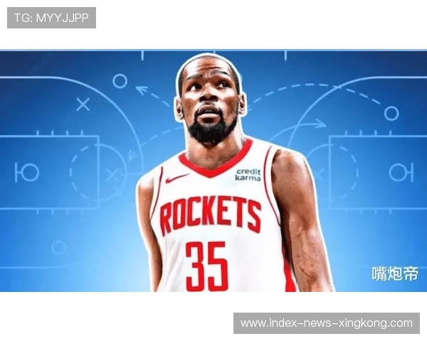 杜兰特再度低迷,火箭凭借深厚阵容成功击败灰熊 杜兰特再度低迷,火箭凭借深厚阵容成功击败灰熊